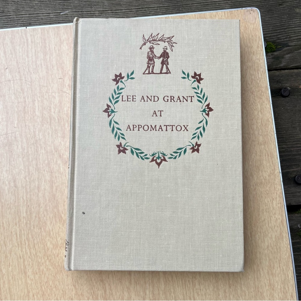 Lee And Grant At Appomattox Vintage 50’s Hardcover Book By MacKinlay Kantor